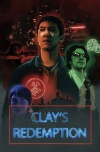 Постер Искупление Клэя (Clay's Redemption)