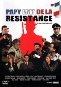 Постер Папочка вступил в Сопротивление (Papy fait de la résistance)