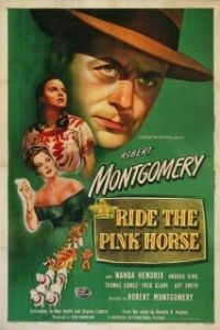 Постер Розовая лошадь (Ride the Pink Horse)