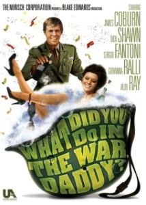Постер Что ты делал на войне, папа (What Did You Do in the War, Daddy)