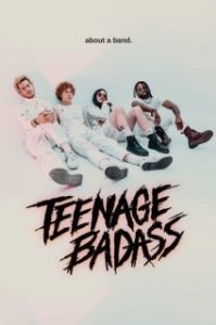 Постер Крутые засранцы (Teenage Badass)