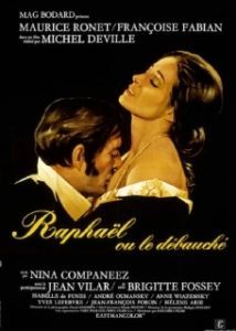 Постер Рафаэль-развратник (Raphaël ou le débauché)