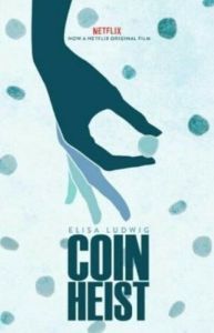 Постер Похищение монет (Coin Heist)