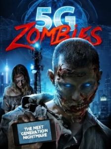 Постер 5G Зомби (5G Zombies)