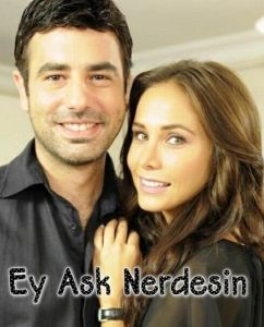 Постер Где ты, любовь (Ey Ask Nerdesin?)