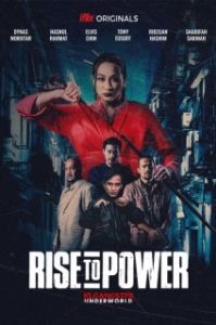 Постер Восхождение к власти: преступный мир Куала Лумпура (Rise to Power: KLGU)