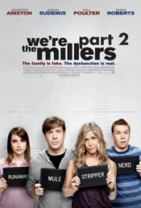 Постер Мы - Миллеры 2 (We're the Millers 2)