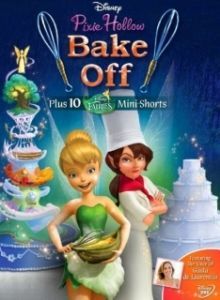 Постер Феи: Спорт и торт (Pixie Hollow Bake Off)