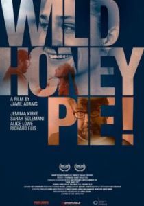 Постер Бунтарка без причины (Wild Honey Pie!)