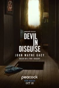 Постер Замаскированный дьявол: Джон Уэйн Гейси (Devil in Disguise: John Wayne Gacy)