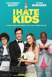 Постер Я ненавижу детей (I Hate Kids)