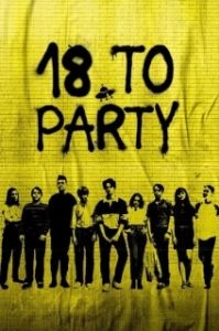 Постер До 18 вход воспрещён (18 to Party)