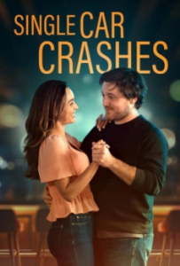 Постер Одна авария (Single Car Crashes)