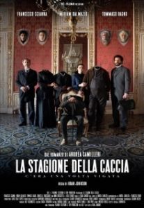 Постер Сезон охоты: Однажды в Вигате (La stagione della caccia: c'era una volta Vigata)