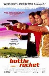 Постер Бутылочная ракета (Bottle Rocket)