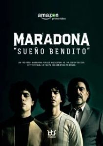 Постер Марадона: Благословенная мечта (Maradona: Blessed Dream)