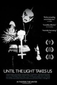 Постер Пока свет не заберёт нас (Until the Light Takes Us)