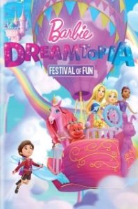 Постер Барби Дримтопия: Фестиваль веселья (Barbie Dreamtopia: Festival of Fun)
