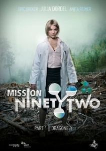 Постер Миссия девяносто два: Стрекоза (Mission NinetyTwo: Dragonfly)