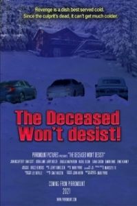 Постер Покойник ещё покажет (The Deceased Won't Desist!)