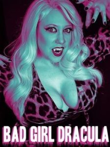 Постер Плохая девочка Дракула (Bad Girl Dracula)