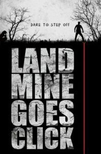 Постер Мина начинает тикать (Landmine Goes Click)