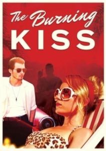 Постер Жаркий поцелуй (Burning Kiss)
