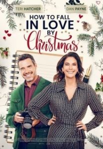 Постер Как влюбиться к Рождеству (How to Fall in Love by Christmas)