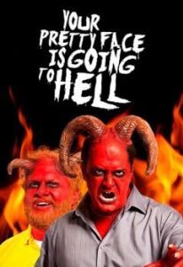 Постер Твое милое личико отправится в ад (Your Pretty Face Is Going to Hell)
