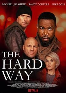 Постер Трудный путь (The Hard Way)