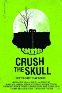 Постер Размозжить череп (Crush the Skull)