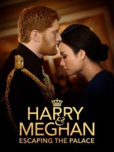 Постер Гарри и Меган: Побег из дворца (Harry & Meghan: Escaping the Palace)