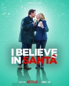 Постер Я верю в Санта-Клауса (I Believe in Santa)