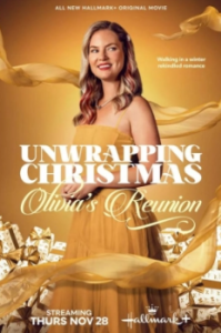 Постер Рождество в обертке: Возвращение Оливии (Unwrapping Christmas: Olivia's Reunion)
