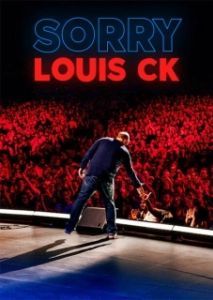 Постер Луи Си Кей: Извините (Louis C.K.: Sorry)