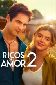 Постер Влюбленный богач 2 (Ricos de Amor 2)