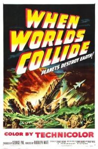 Постер Когда сталкиваются миры (When Worlds Collide)