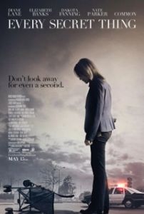 Постер Каждая секретная вещь (Every Secret Thing)