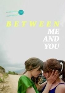 Постер Между нами (Between Me and You)