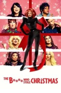 Постер Стерва, похитившая Рождество (The Bitch Who Stole Christmas)