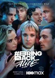 Постер Верните Алисию (Bring Back Alice)