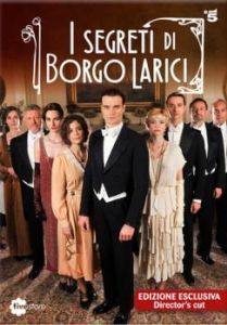 Постер Тайны Борго Ларичи (I segreti di Borgo Larici)