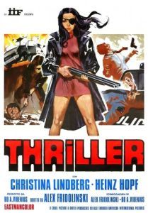 Постер Триллер: Жестокий фильм (Thriller - En grym film)