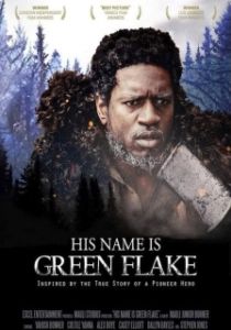 Постер Грин Флейк (His Name is Green Flake)