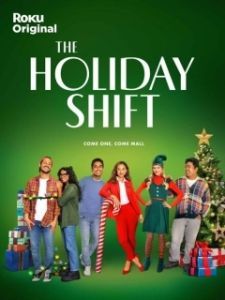 Постер Праздничная смена (The Holiday Shift)