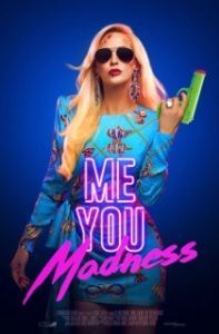 Постер Искра, буря, безумие (Me You Madness)