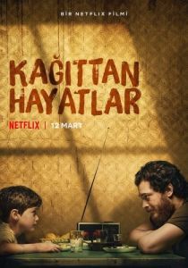 Постер Хрупкие жизни (Kagittan Hayatlar)