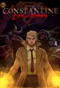 Постер Константин: Город демонов (Constantine: City of Demons)