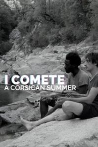 Постер Кометы (I Comete: A Corsican Summer)