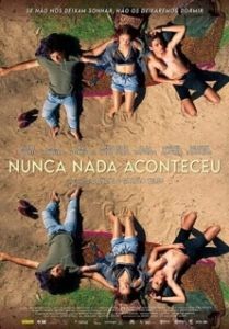 Постер Ничего не случилось (Nunca Nada Aconteceu)